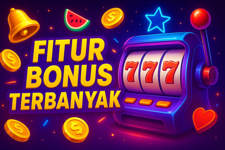 Fitur Bonus Terbanyak
